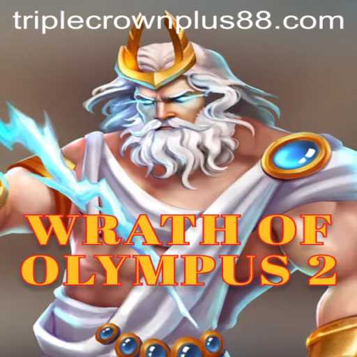 Wrath of Olympus 2: Triple Crown Plus - A Journey Into the Heroic Realms